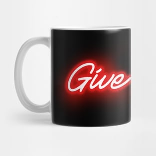 Give Thanks (red neon letter) Mug